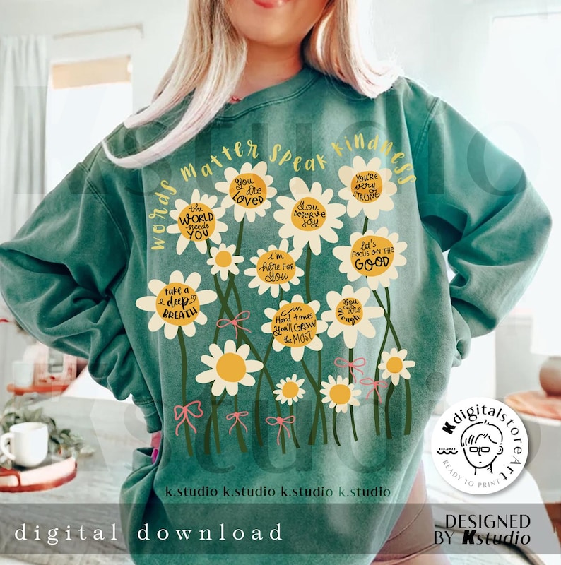 Daisy Flower Words Matter Speak Kindness, Mental Health Png Design ...