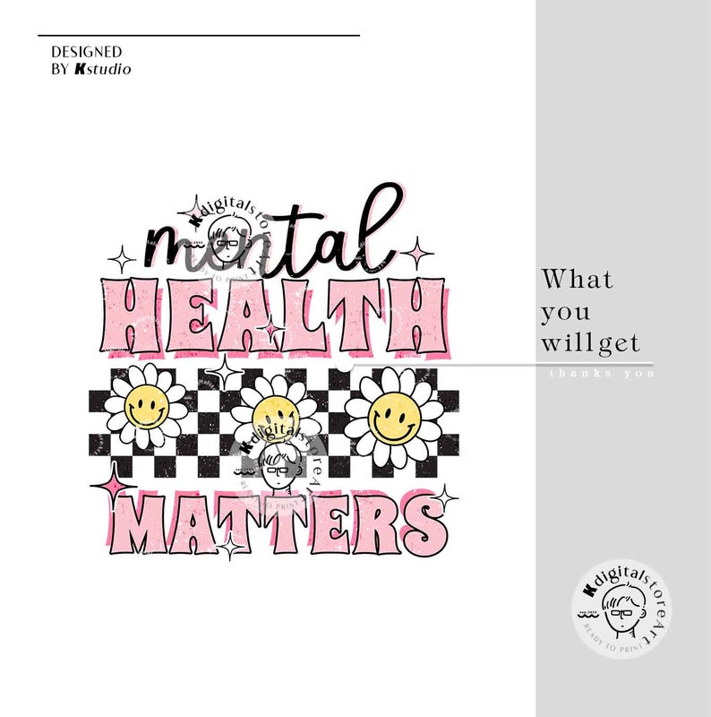 May include: Pink and black graphic design with the text "mental health matters" in a retro style with daisies and a checkered pattern.