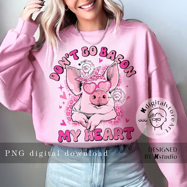 Don't Go Bacon My Heart, Leopard Valentine Pig Png, Valentine PNG, Heart Love Pig Valentine Png, Trendy Valentine Png Sublimation