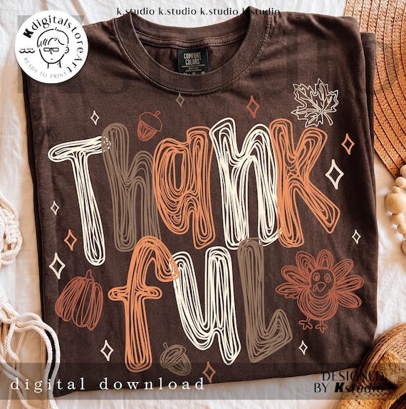 Thankful PNG, Thanksgiving PNG, Fall Typography PNG, Retro Doodle Thanksgiving Sublimation, Hand Drawn Autumn Digital Download Png Shirt Art
