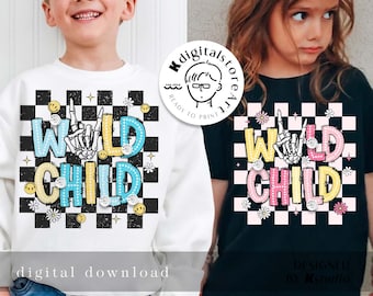 Wild Child Png, Toddler Boy Girl Png Shirt Design, Kid PNG Digital Download, Boy Girl Toddler Kid Shirt Png, Kid Boy Girl Sublimation