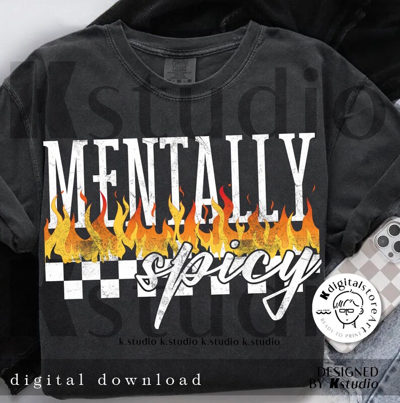 May include: Black t-shirt with a white graphic that says "Mentally Spicy" with flames and a checkered pattern. The text "k.studio k.studio k.studio k.studio" is at the bottom of the graphic.
