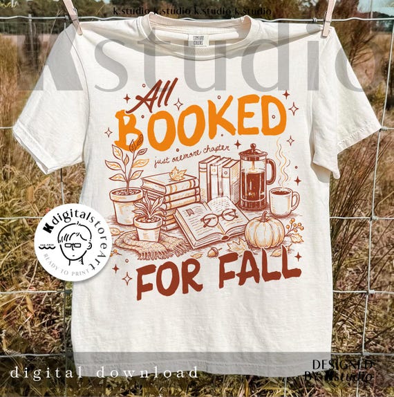 All Booked for Fall Png, Book Lover Fall Sublimation, Retro Book Coffee Design Png, Autumn Digital Download, Reading Fall Gift, Trendy Book