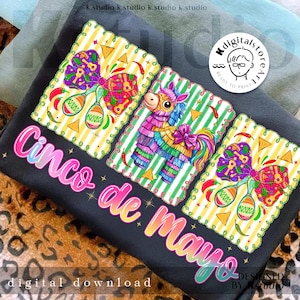 May include: A black graphic design with the text "Cinco de Mayo" in a colourful gradient. The design includes illustrations of a piñata, maracas, and festive bows, ideal for celebrating the holiday. The words "digital download" are also present.
