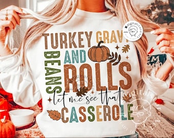 Funny Thankful Turkey Beans Rolls Svg Png, Thanksgiving PNG, Gift For Her, Thanksgiving Design, Fall Thankful Sublimation Digital Download