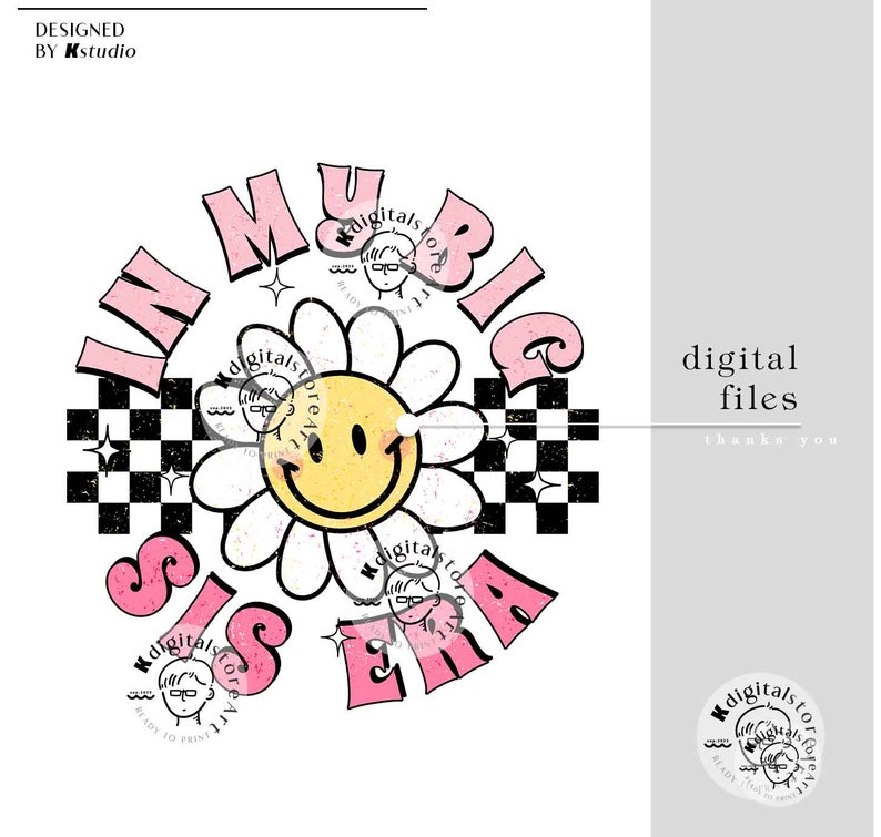 May include: Pink and black graphic design with the text "In My Big Sis Era" in a circle around a yellow smiley face daisy.