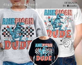 American Dude 4th Of July Png, 4th of July Dinosaur Boy Design, T-Rex USA Flag Png, Patriotic Toddler Png, Independence 4th Png, USA Boy Kid