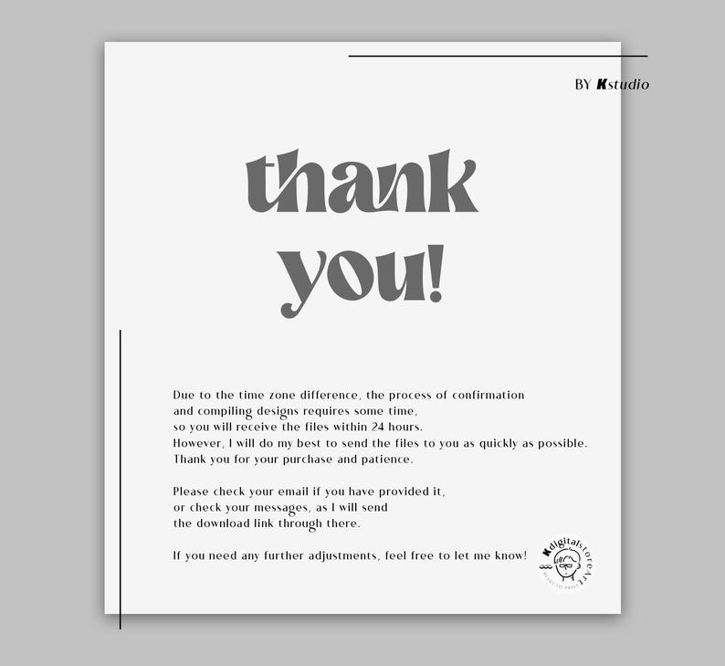 May include: A digital print on a white background with the words "thank you!" in a large, stylized font. Additional text provides information about the purchase and delivery process. The image includes the text "BY Kstudio" and a small logo.