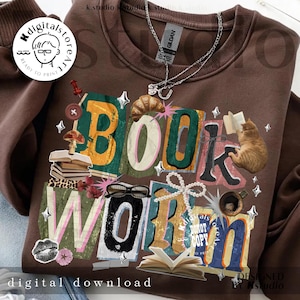 May include: Brown sweatshirt with the words "BOOK WORM" in a collage style design. The design includes a cat, books, glasses, and other book-related elements. The words "digital download" are at the bottom.