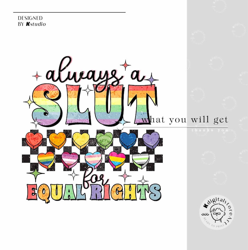 Always A Slut For Equality Rights Png, Rainbow LGBT Pride Flag, Lgbtq Shirt Sublimation Download, Lgbt Pride Month Digital Download image 3