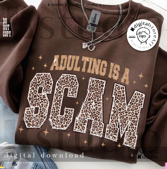 Adulting Is A Scam Png, Leopard Print SCAM Letter Png, Funny Sarcastic Adult Humor Png, Retro Western Girly Png, Mental Health, Trendy Vibe