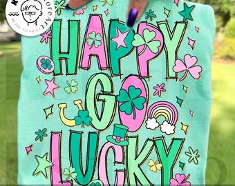 Preppy Happy Go Lucky St Patrick's Day Png, St Patrick's Day Shirt, Pink and Green Lucky Png, Shamrock Rainbow Png, Saint Paddy's Day Gift