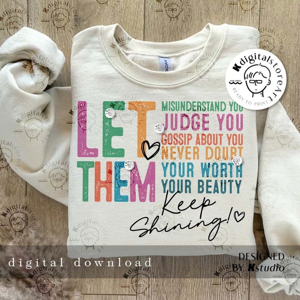 Let Them Svg, Misunderstand You Svg Png, Mental Health Svg Png Design Shirt, Retro Motivation Saying Sublimation, Svg Cricut Download