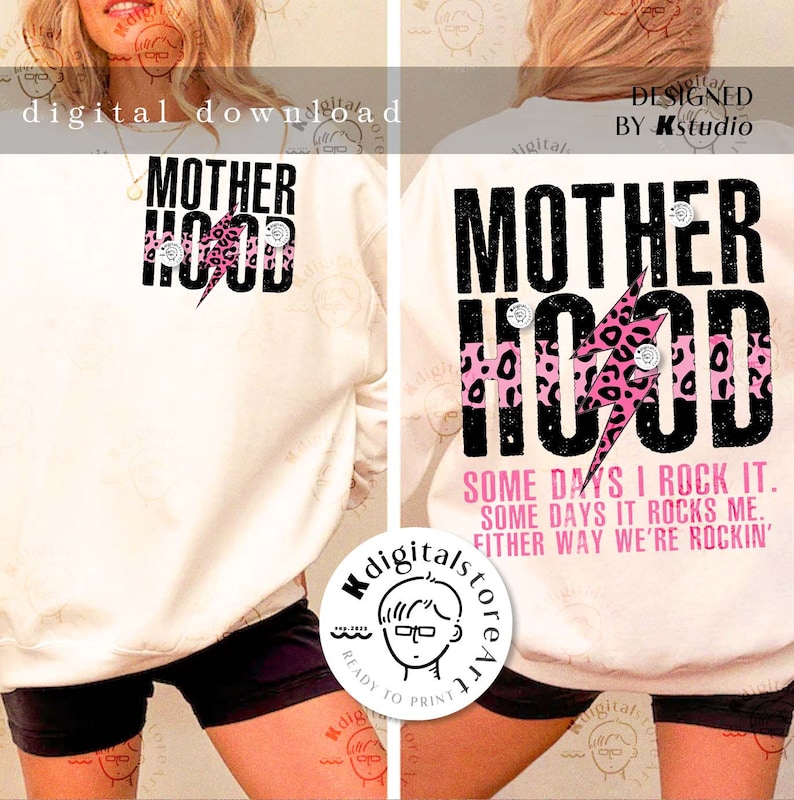 May include: White sweatshirt with black text that reads "Motherhood" with a pink and black leopard print lightning bolt design. The text "Some days I rock it. Some days it rocks me. Either way we're rockin'" is printed below the design.