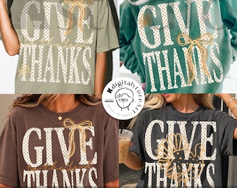 Give Thanks PNG, Thanksgiving Faith PNG, Christian Fall PNG, Retro Doodle Coquette Sublimation, Vintage Autumn Digital Download Png Design