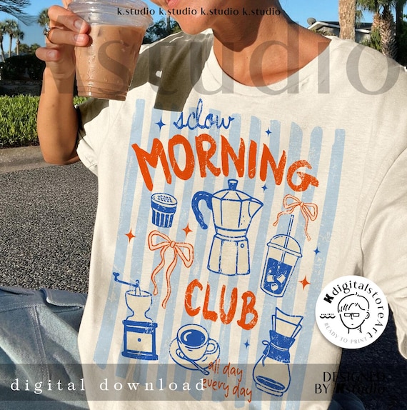 Slow Morning Club Png, Retro Coffee Lover Png Design, Blue Coquette Bow Png, Caffeine Png, Coffee Maker Espresso Machine Gift, Trendy Social