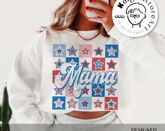 4th of July Mama Png, Mama Patriotic Png, Retro American Mama Png, American Flag Stars Png, USA Mama Png, 4th of July Png, Independence Day