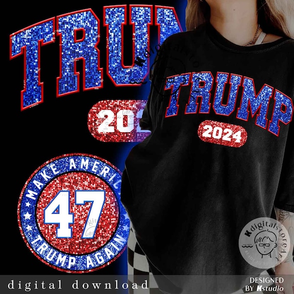 Glitter Sparkly Trump 2024, President Trump Png, Varsity  Shirt Png,Trending Trump 2024, Make American Trump Again, Trend Trump Shirt Png