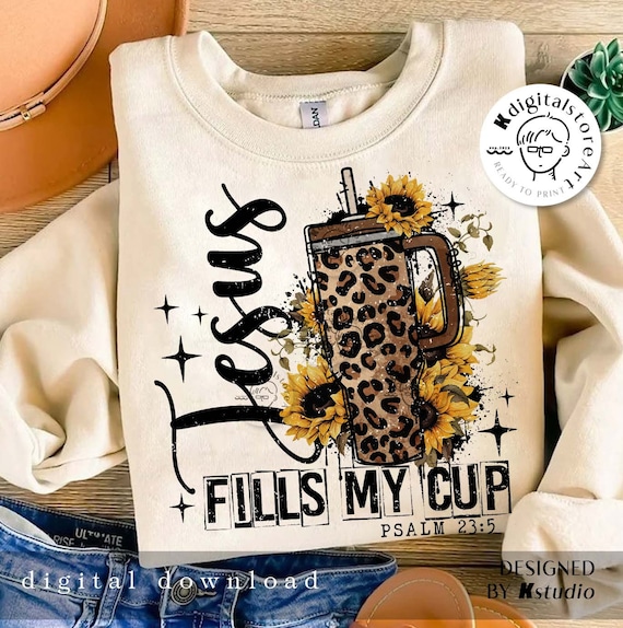 Vintage Spirit Religious Png Design, Jesus Fills My Cup Png, Bible Design, Jesus Christian Png, Bible Verse Png Shirt, Bible Design Download