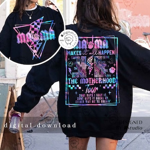 May include: Black sweatshirt with a holographic design featuring the word "Mama" in a triangle with a lightning bolt and checkered pattern. The back of the sweatshirt has a list of activities with the text "Makes it all happen" and "The Motherhood Tour".