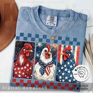 May include: A light blue Comfort Colors t-shirt featuring three rooster illustrations with patriotic themes. The roosters are red, white, and blue, with stars and stripes designs. The shirt includes the text "digital download".