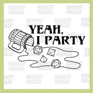 Könnte beinhalten: Eine Schwarzweißillustration eines umgekippten Bierkruges mit verstreuten Würfeln. Der Text "Yeah, I Party" steht in Fettdruck über dem Krug.