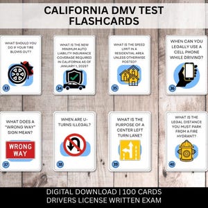 May include: A set of California DMV test flashcards with questions and answers about driving rules. The cards feature illustrations and text, including questions about tire blowouts, speed limits, and cell phone use. The text "DIGITAL DOWNLOAD | 100 CARDS DRIVERS LICENSE WRITTEN EXAM" is also visible.