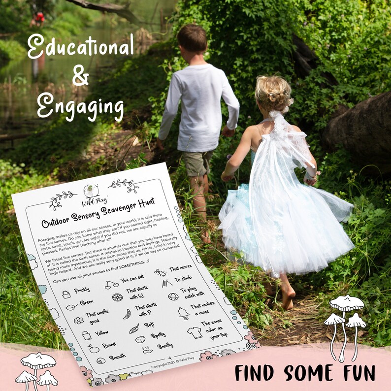 May include: A printable outdoor sensory scavenger hunt game for kids. The game features a list of items to find using different senses, such as prickly, green, that smells good, yellow, round, smooth, you can put that on, that starts with W, that starts with P, spotty, smelly, that moves, to climb, to play catch with, that makes a noise, the same color as your top.