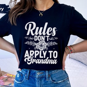 Rules Don't Apply To Granny Shirt Grandma Tee Rules Don't Apply To Granny Shirt Grandma Tee