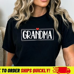 Grandma Comfy T-shirt For Mothers Day Gift Birthday Gift for New Grandma Announcement Celebration Tees Comfort Color Shirts