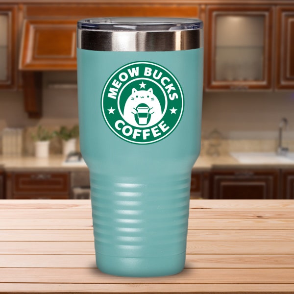 Meowbucks coffee 20 oz tumbler. Funny Cat lover tumbler for gift. Gift for birthday, anniversary, just because, Thinking of you, bestfriends