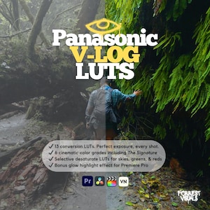 May include: An image promoting Panasonic V-LOG LUTs. The text highlights features like 13 conversion LUTs, cinematic color grades, and selective desaturation. The background shows a person walking in a forest, with lush green foliage and a misty atmosphere.