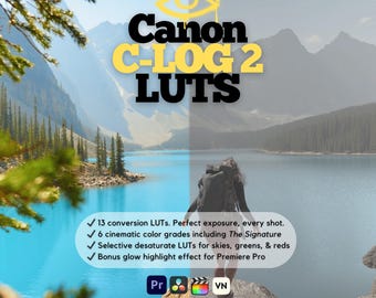 Canon C-Log 2 LUTs | Premiere Pro、DaVinci Resolve、FCPX 用のシネマティックカラーグレーディングプリセット