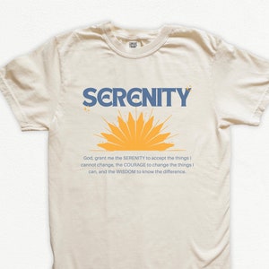 Retro Serenity Prayer Recovery Shirt, Sobriety Tee, Inspirational Shirt, Sober Anniversary, NA Birthday, Gift for Friend, Vintage AA Merch