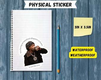Katt Williams Sticker: Allegiance to Losers - Waterproof Meme Sticker