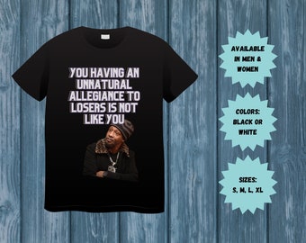 Katt Williams Meme T-Shirt: Allegiance to Losers - Funny Tee