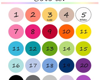 May include: A chart of 25 different colors, numbered 1 through 25. The colors are arranged in a grid of five rows and five columns. The colors include white, gold, black, red, pink, orange, yellow, green, blue, purple, and gray.