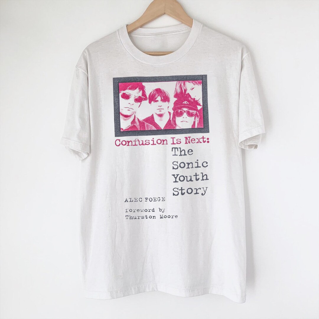 Sonic Youth Confusion is Next 1994 Tshirt Sonic Youth Etsy