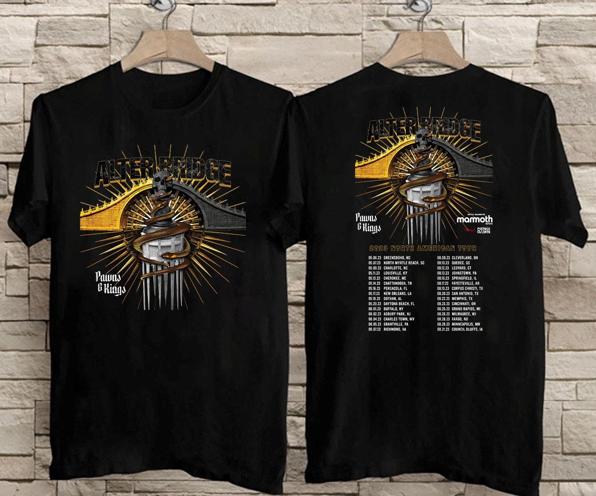 Pawns and Kings North America Tour 2023 Alter Bridge Merch Alter Bridge Tour  Date 2023 Shirt