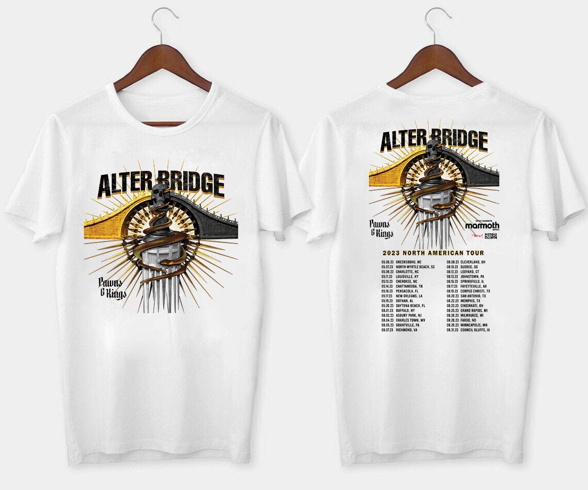 Pawns and Kings North America Tour 2023 Alter Bridge Merch Alter Bridge Tour  Date 2023 Shirt