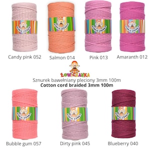 May include: A selection of cotton cord spools in various pink and orange hues. Each spool is labelled with a colour name and number. The text "Cotton cord braided 3mm 100m" is also visible.
