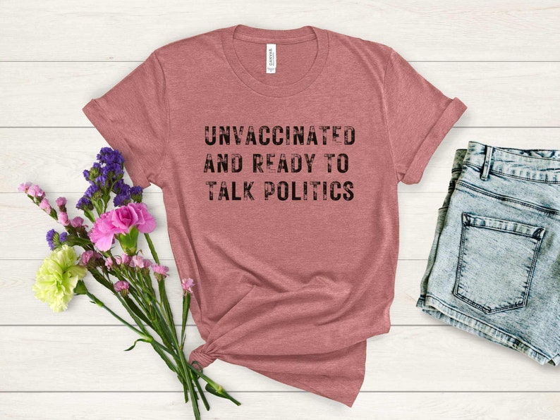 Unvaccinated and Ready to Talk Politics Sweatshirt, Unvaxxed and Relaxed Patriot Sweater, Funny Political Republican Conservative Shirt bild 6