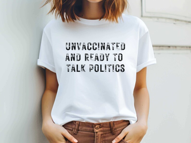 Unvaccinated and Ready to Talk Politics Sweatshirt, Unvaxxed and Relaxed Patriot Sweater, Funny Political Republican Conservative Shirt bild 2