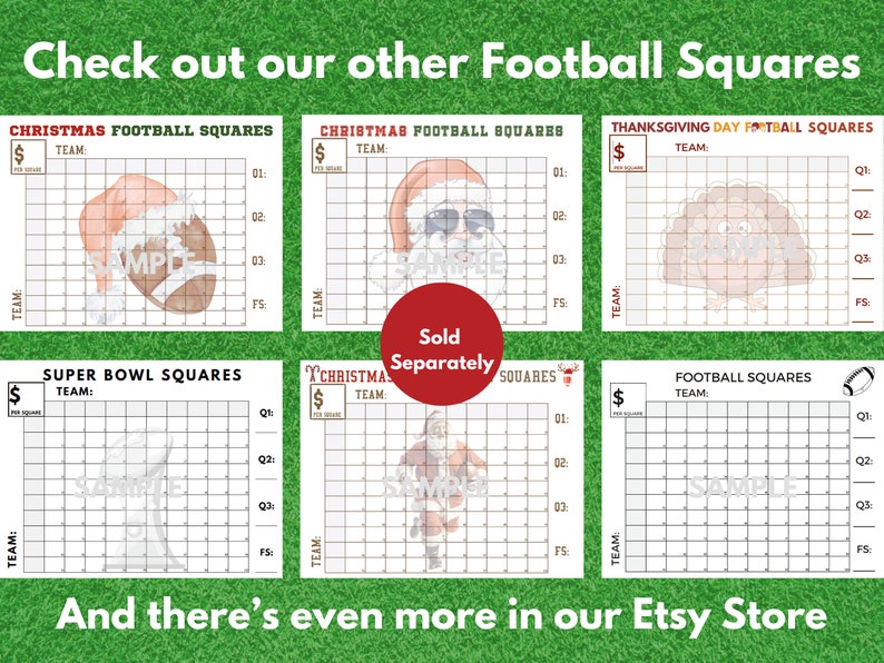 May include: Five printable football squares game boards with different holiday themes. The boards feature a football, Santa Claus, a turkey, a football helmet, and a reindeer. Each board has a grid of squares with numbers 1-5 and letters Q1-Q4. The text "Sold Separately" is written in a red circle on the image.