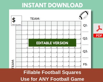 May include: Printable football squares game template.  The template is black and white and includes a football icon, a section for team name, and a section for the score for each quarter and the final score.  The text "Editable Version" is in a green box.
