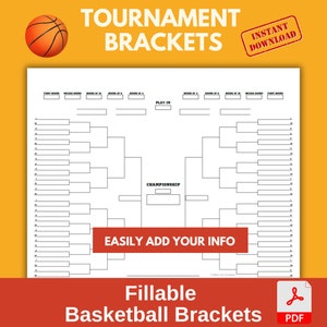 May include: A printable basketball tournament bracket with the words "TOURNAMENT BRACKETS" at the top. The bracket is designed to be filled in, with the text "EASILY ADD YOUR INFO" and "Fillable Basketball Brackets" visible.
