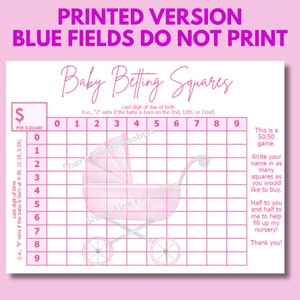 May include: Pink and white baby shower game card with a pink baby carriage illustration. The card has a grid with numbers 0-9 on the top and side. The text "Baby Betting Squares" is at the top of the card. The text "This is a 50/50 game." is on the right side of the card.
