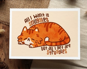 Struggles Cat Art Print - A5/A6 Print - Cat Funny Illustration - Cute Cat Print - Kawaii Cottagecore Art Print