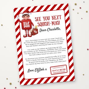 May include: A rectangular card with a red and white diagonal striped border featuring a cartoon elf character and the text SEE YOU NEXT SQUISH-MAS! Dear Charlotte, followed by a poem signed Love ElfDoh x with a North Pole office stamp graphic.