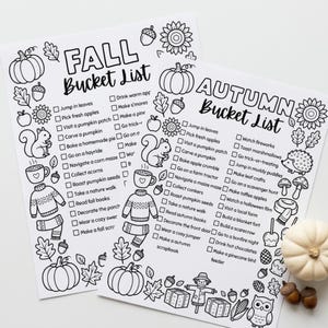 May include: Two white paper sheets featuring black line art for a Fall Bucket List and an Autumn Bucket List. The designs include illustrations of pumpkins, squirrels, acorns, sunflowers, sweaters, and mugs, with checkboxes for various seasonal activities.
